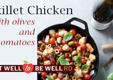 Eat Well to Be Well Recipe: Skillet Chicken with Olives and Tomatoes