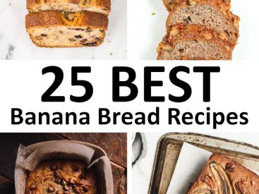 The 25 BEST Banana Bread Recipes