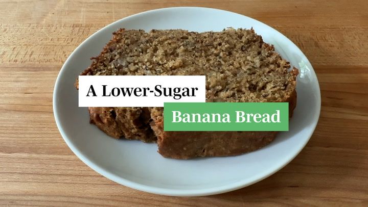 A Lower-Sugar Banana Bread Recipe