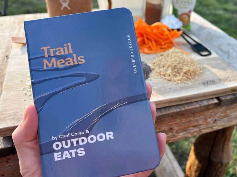 3 Trail Meal Recipes from Outdoor Eats to Cook Like a Pro